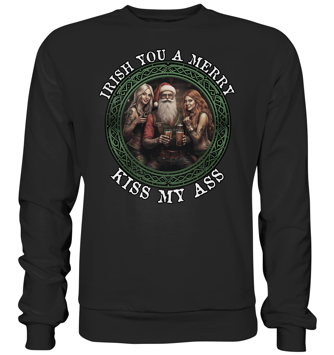 Irish You A Merry... "Santa, Girls & Beer II" - Basic Sweatshirt