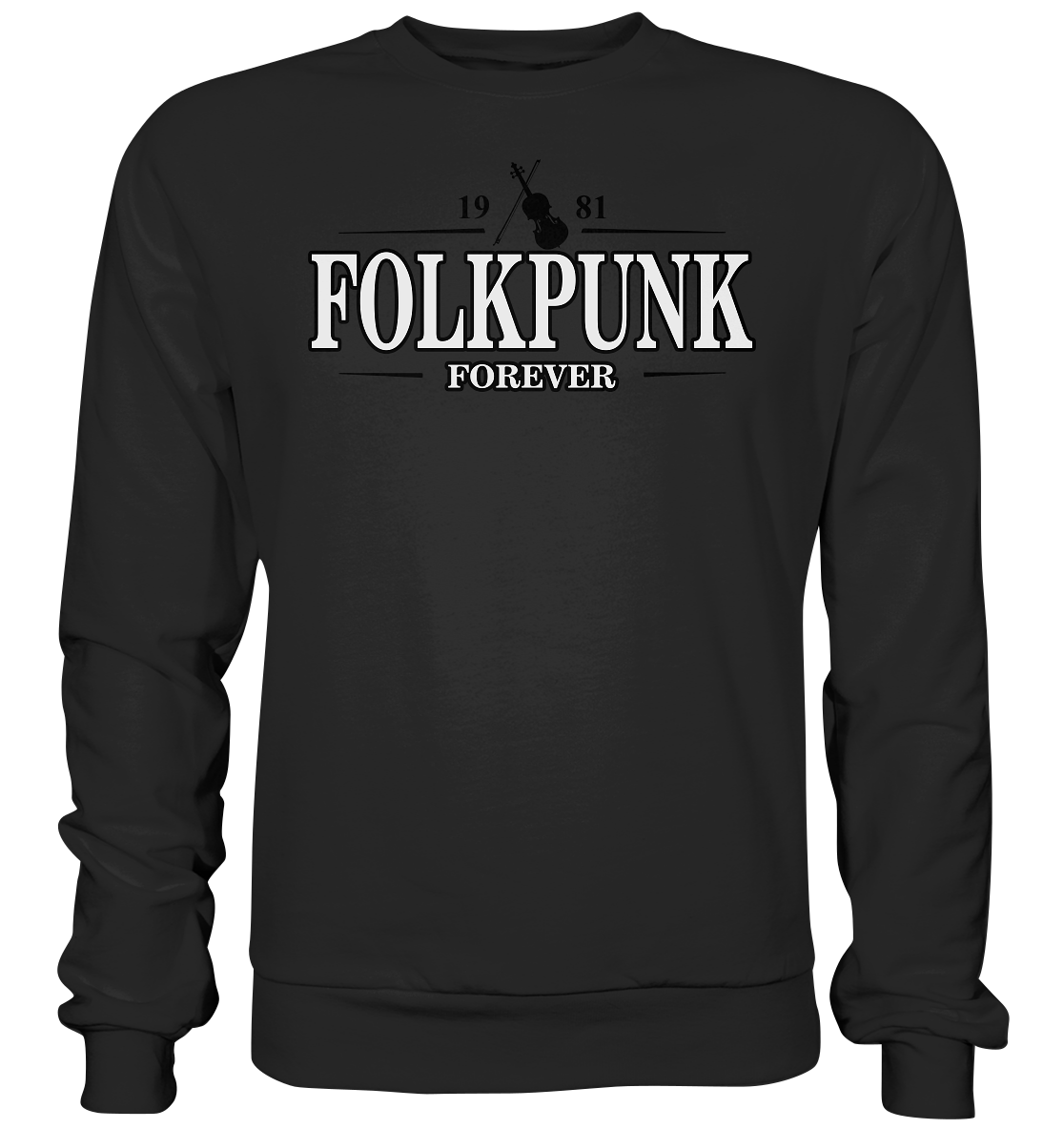 Folkpunk "Forever" - Basic Sweatshirt
