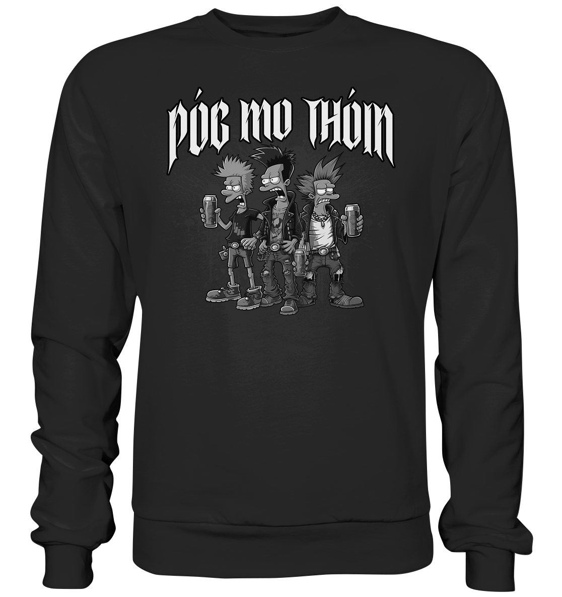 Póg Mo Thóin Streetwear "Punks II" - Basic Sweatshirt
