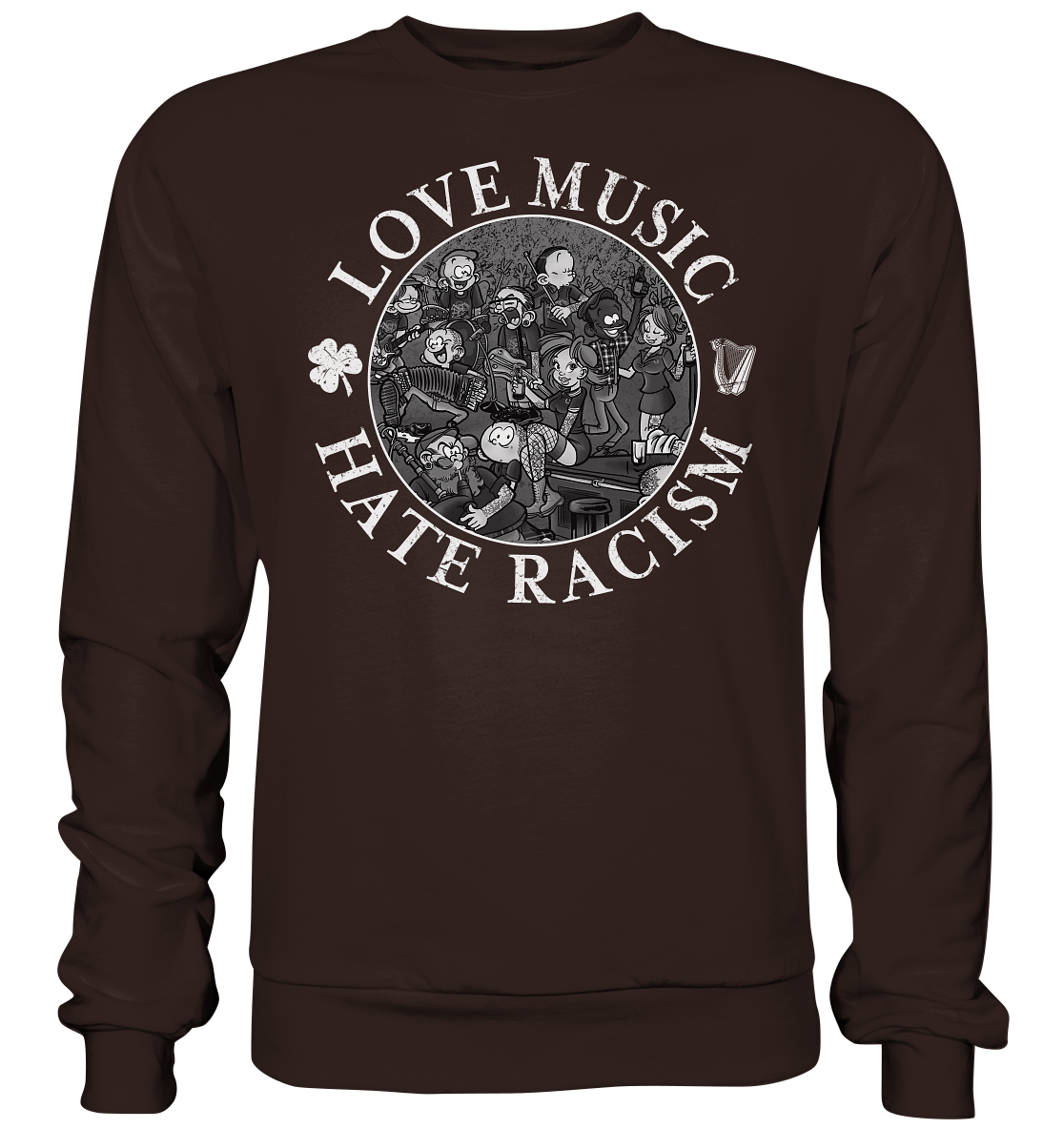Love Music - Hate Racism "Irish Pub" - Basic Sweatshirt