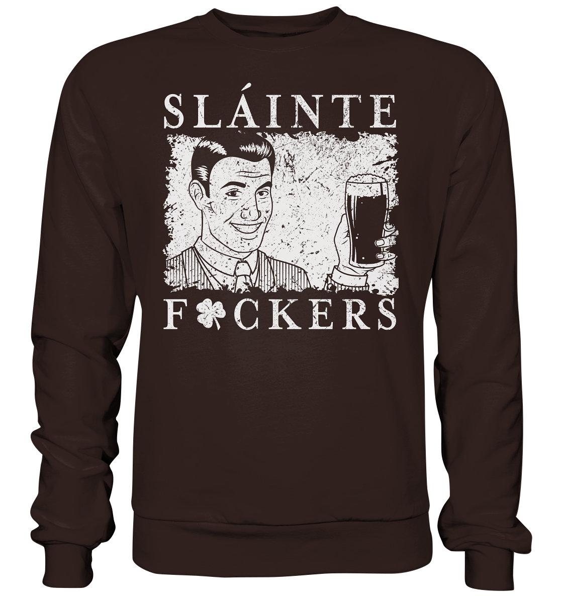 Sláinte "F*ckers" *Shamrock* - Basic Sweatshirt