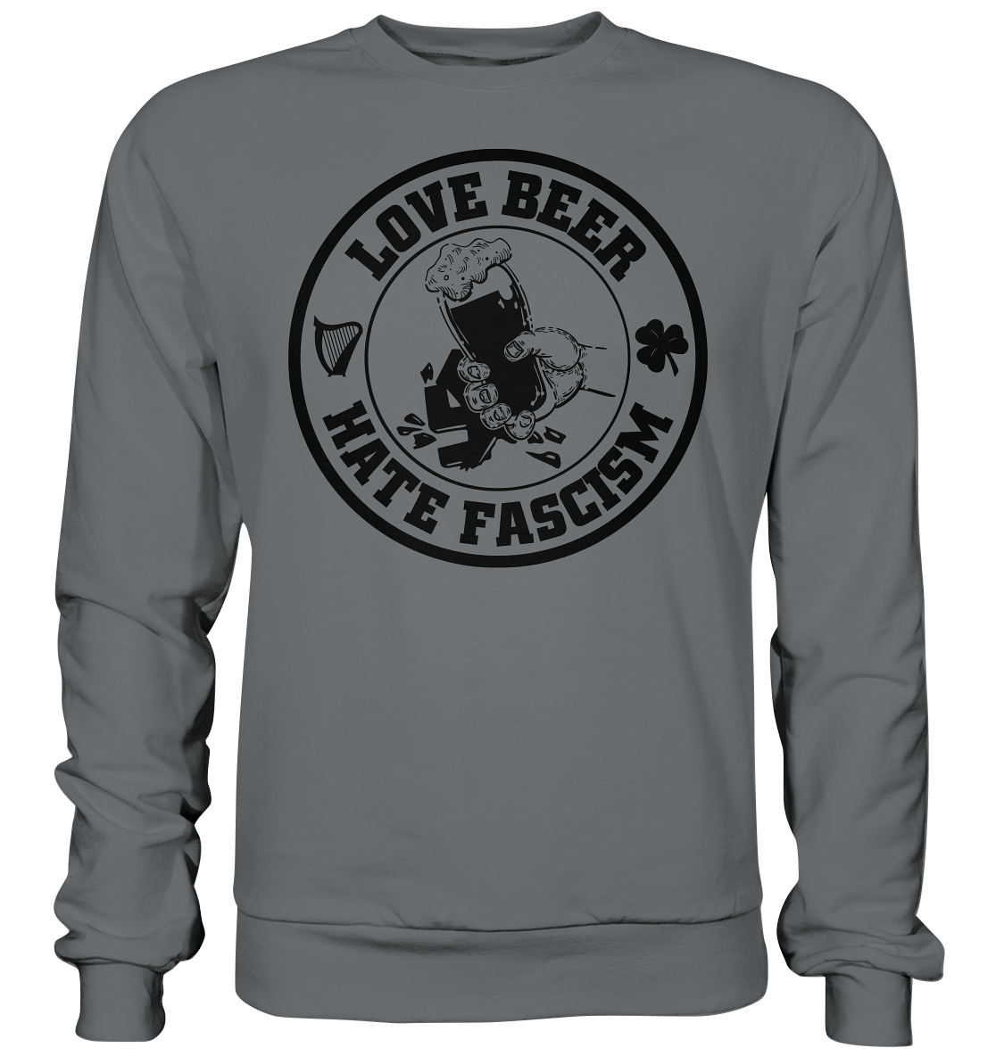 Love Beer - Hate Fascism - Basic Sweatshirt