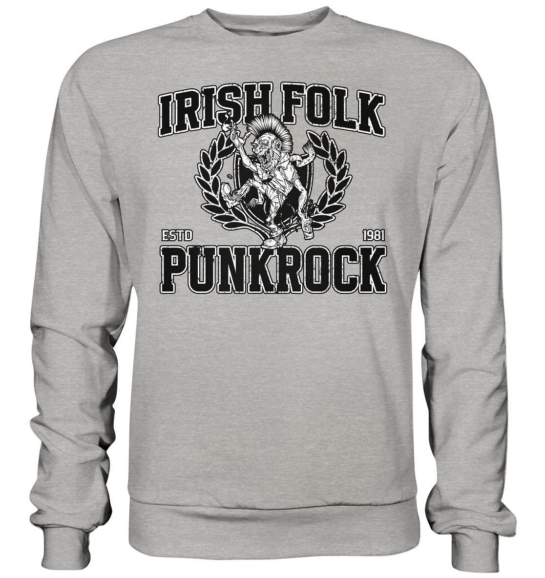 Irish Folk Punkrock "Estd. 1981" - Basic Sweatshirt