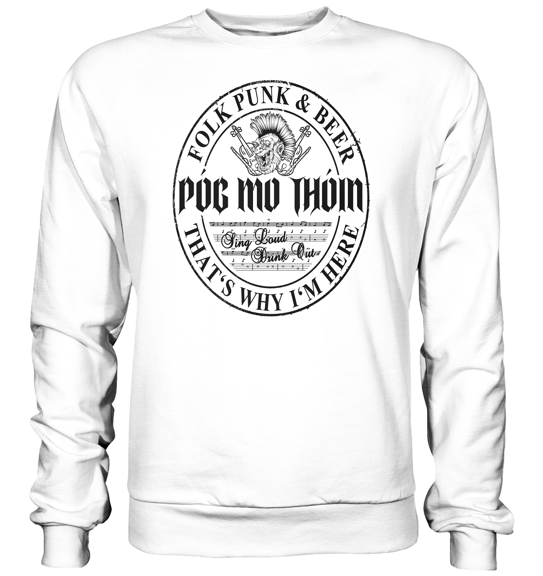 Póg Mo Thóin Streetwear "Folk Punk & Beer" - Basic Sweatshirt