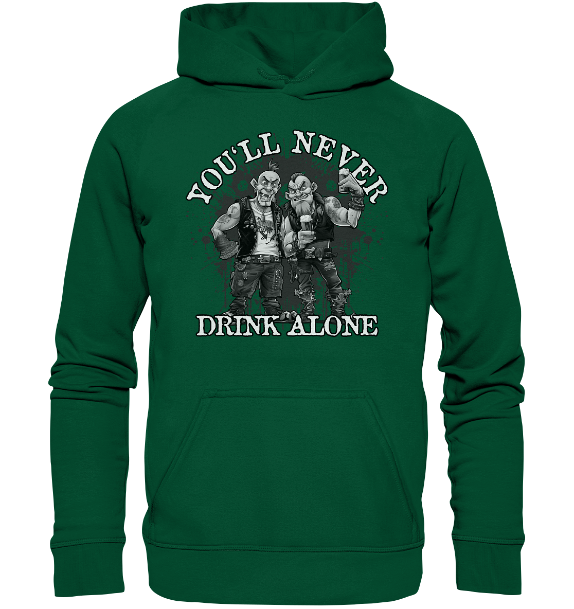You'll Never Drink Alone II - Basic Unisex Hoodie