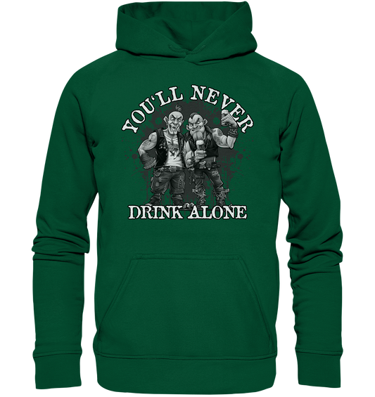 You'll Never Drink Alone II - Basic Unisex Hoodie