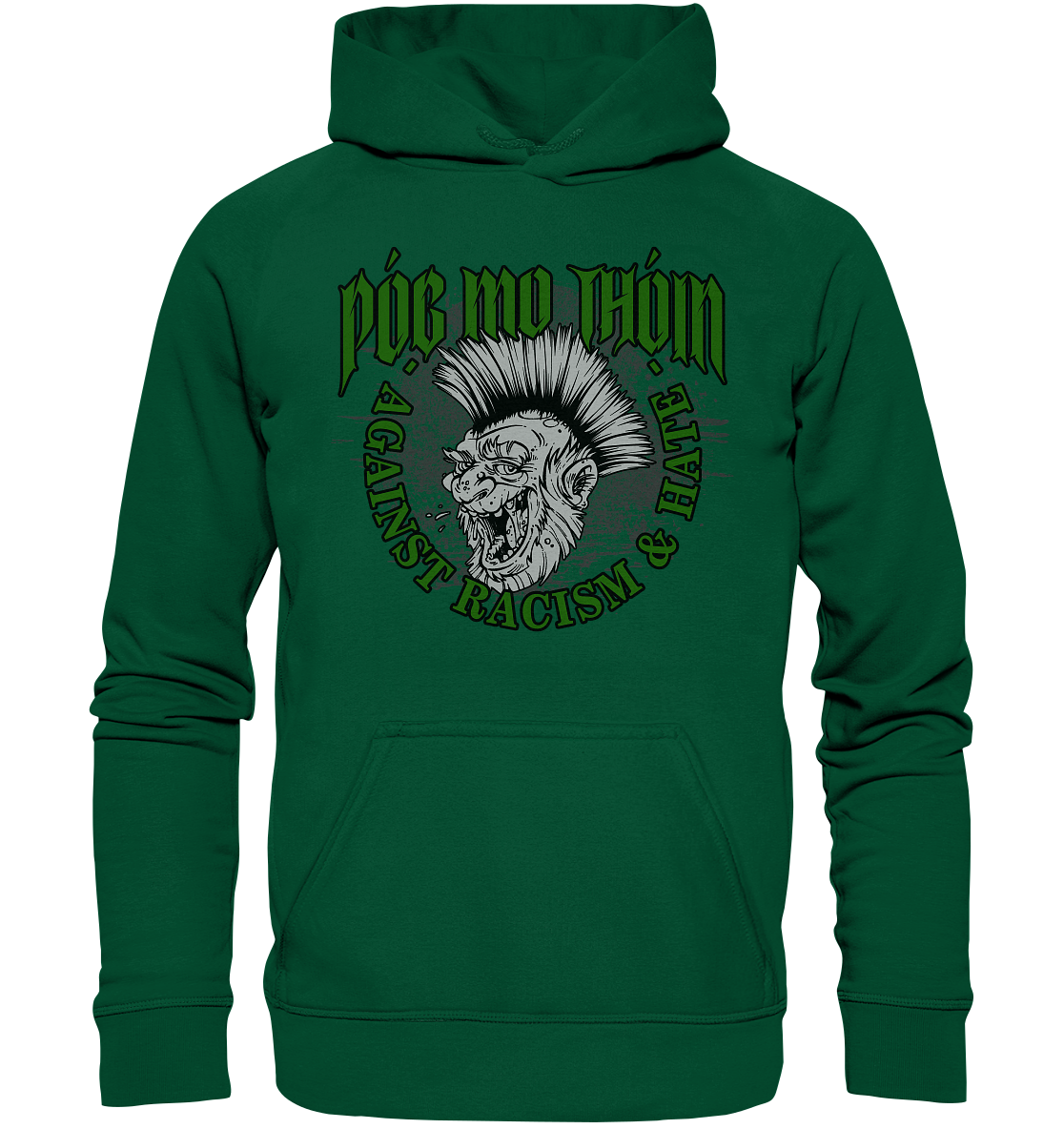 Póg Mo Thóin Streetwear "Against Racism & Hate" - Basic Unisex Hoodie