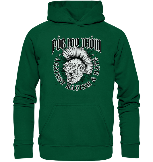 Póg Mo Thóin Streetwear "Against Racism & Hate"  - Basic Unisex Hoodie