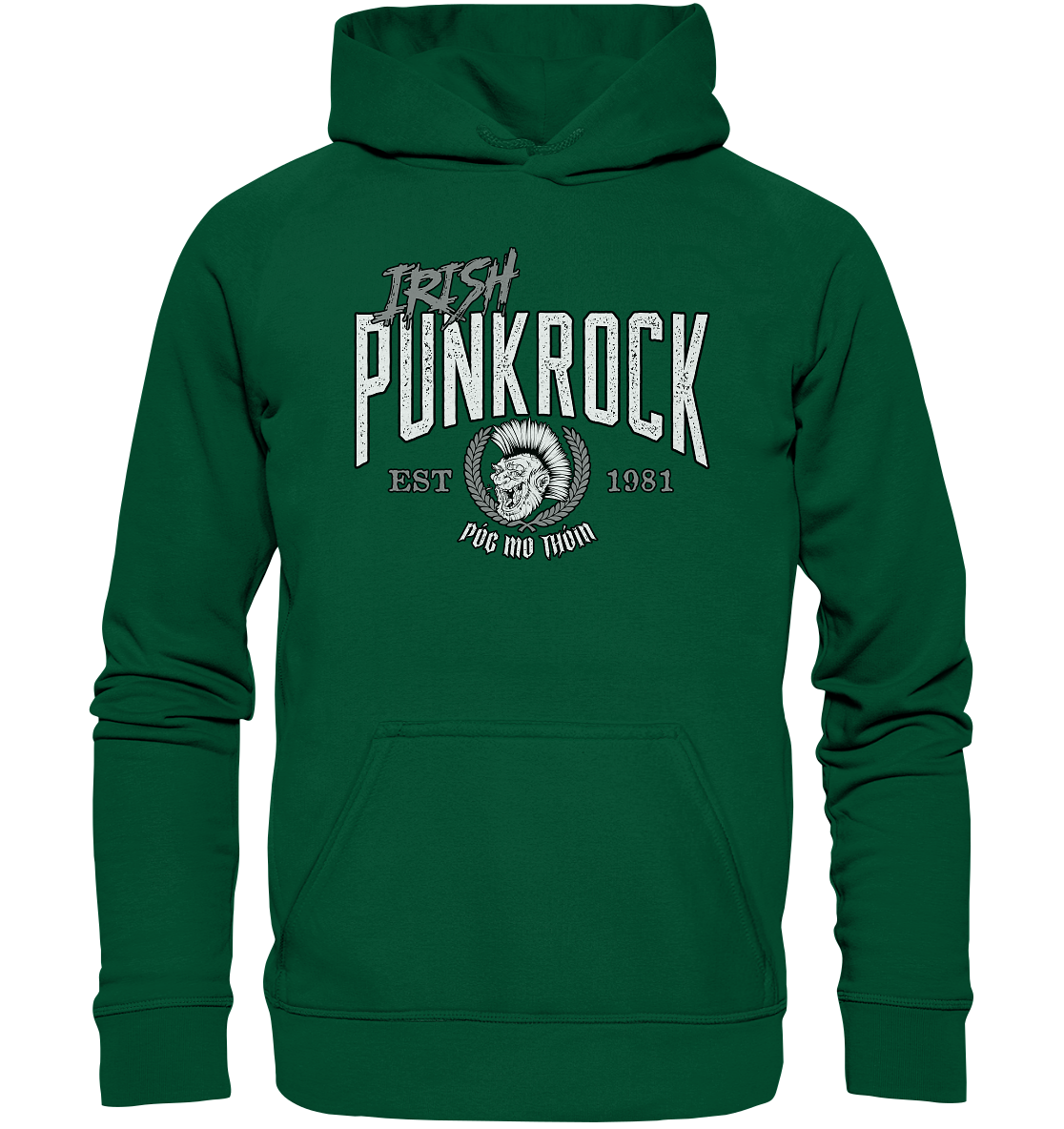 Póg Mo Thóin Streetwear "Irish Punkrock" - Basic Unisex Hoodie