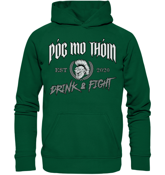 Póg Mo Thóin Streetwear "Drink & Fight / Estd. 2020" - Basic Unisex Hoodie