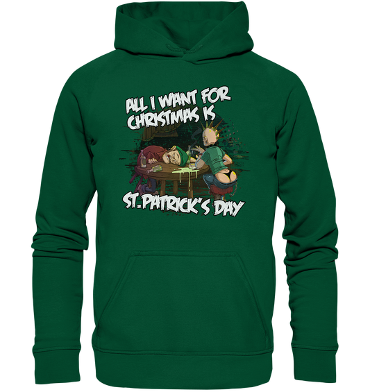 All I Want For Christmas is "St.Patrick's Day" - Basic Unisex Hoodie