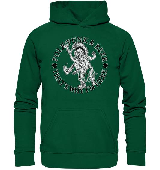Folk Punk & Beer "That's Why I'm Here" - Basic Unisex Hoodie