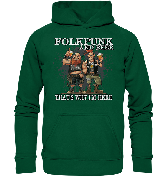 Folkpunk & Beer "That's Why I'm Here II" - Basic Unisex Hoodie