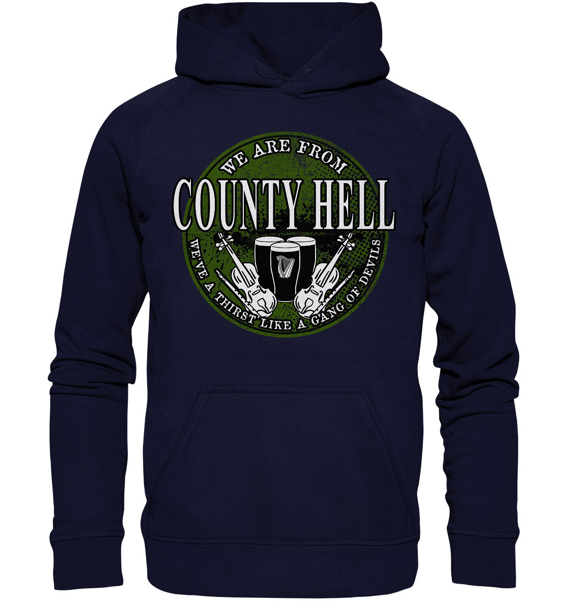 We Are From "County Hell" - Basic Unisex Hoodie