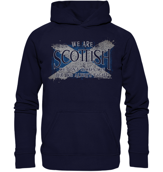 We Are Scottish "We Always Fight" - Basic Unisex Hoodie