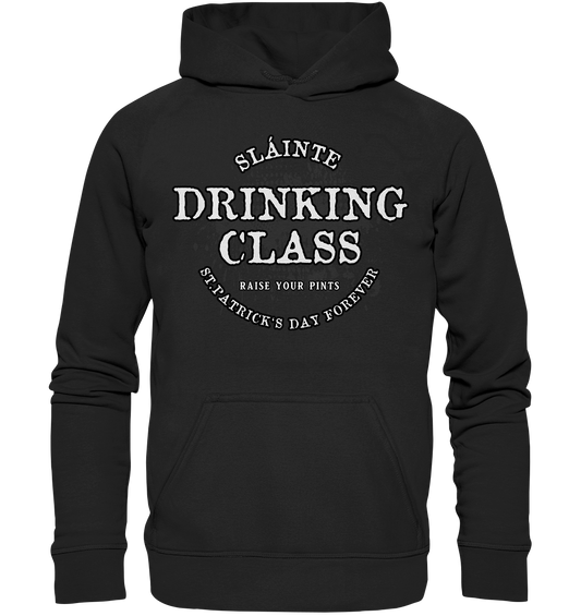 Drinking Class "St.Patrick's Day Forever" - Basic Unisex Hoodie