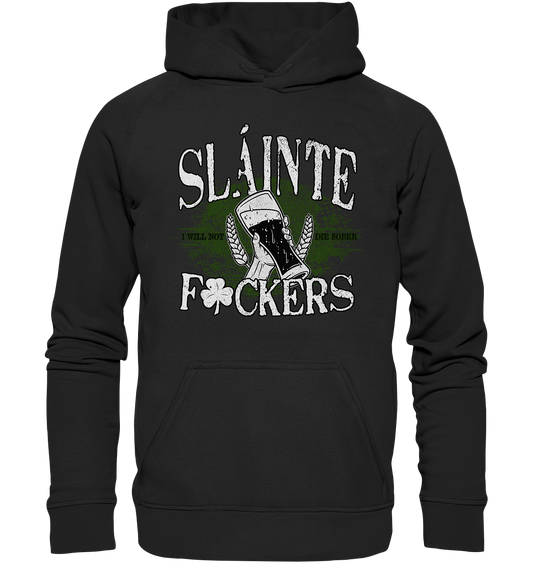 Sláinte "F*ckers" - Basic Unisex Hoodie