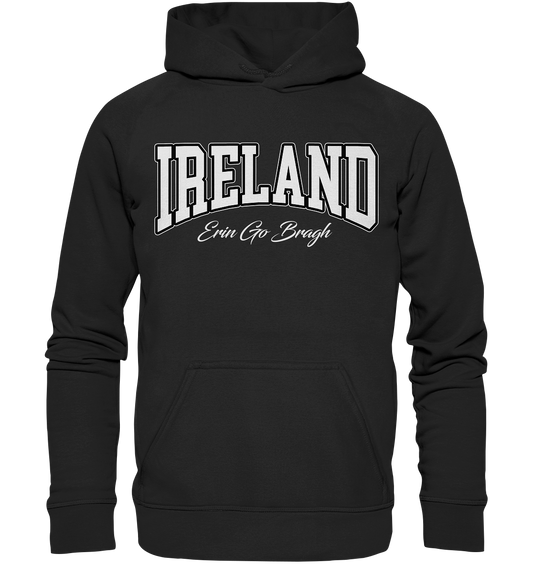 Ireland "Erin Go Bragh" - Basic Unisex Hoodie
