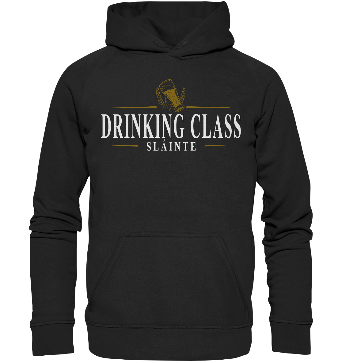 Drinking Class "Sláinte" - Basic Unisex Hoodie