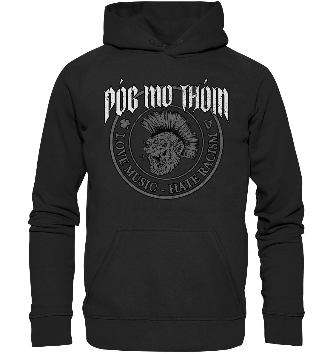 Póg Mo Thóin Streetwear "Love Music - Hate Racism" - Basic Unisex Hoodie