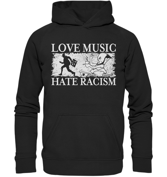 Love Music - Hate Racism - Basic Unisex Hoodie