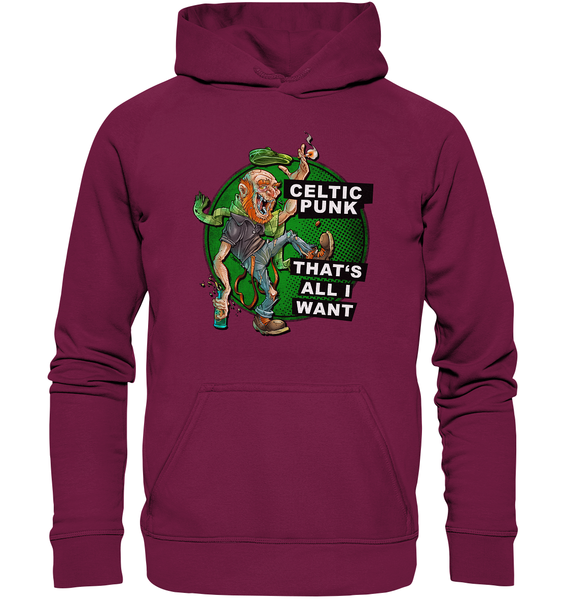 "Celtic Punk - That's All I Want" - Basic Unisex Hoodie