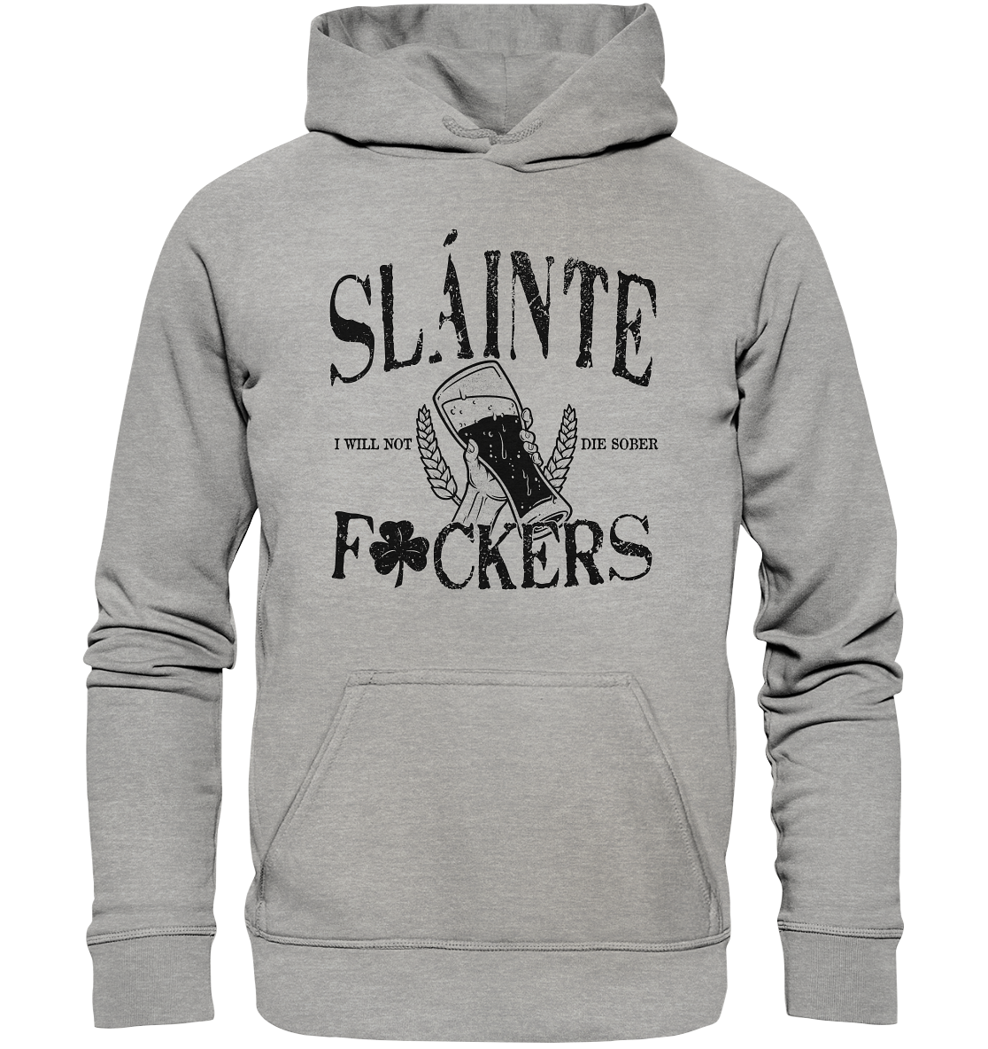 Sláinte "F*ckers" - Basic Unisex Hoodie
