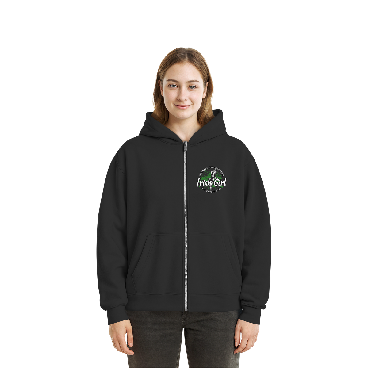 Irish Girl "Drinking Buddy"  - Fluffy Boxcut Zipper