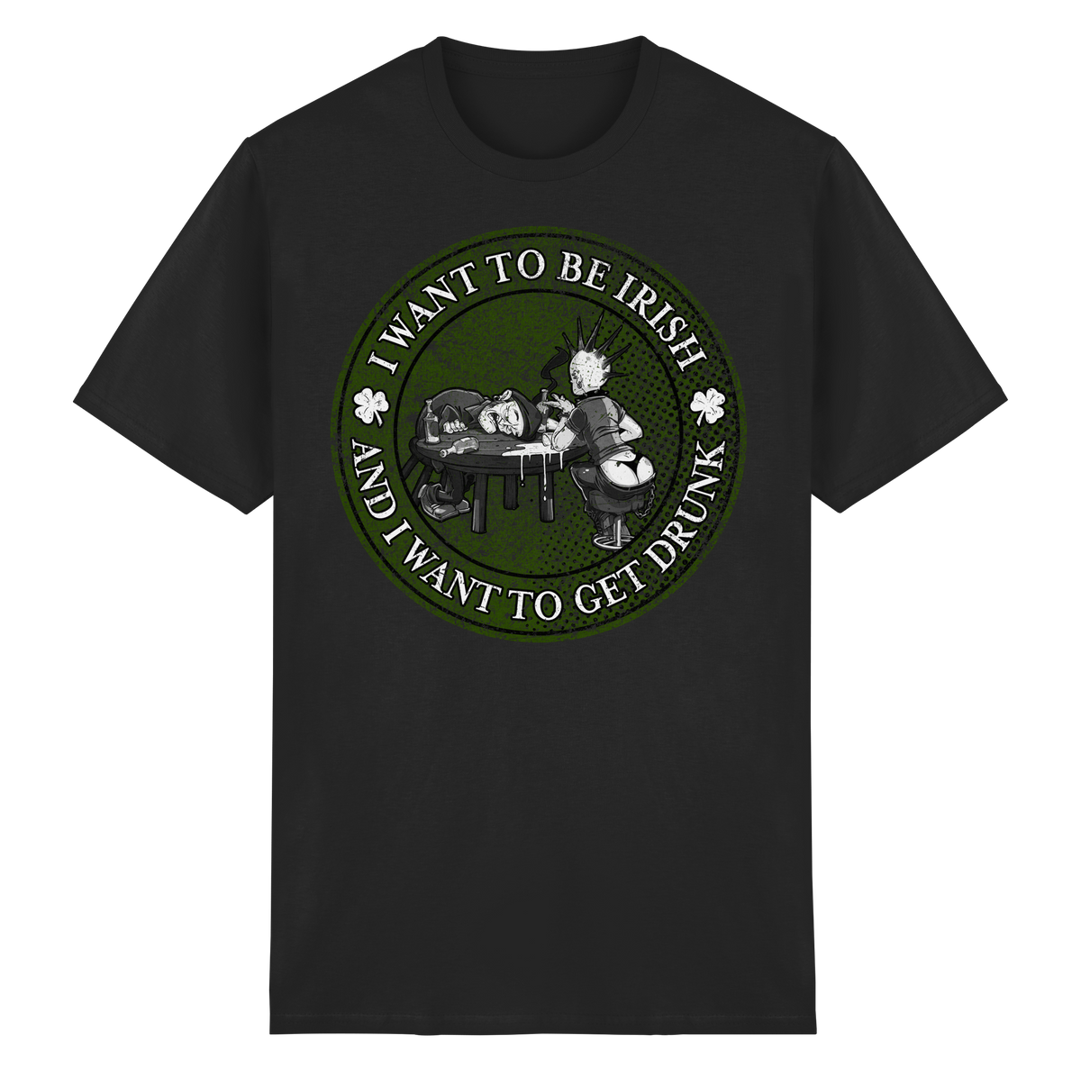I Want To Be Irish And I Want To Get Drunk  - Heavy Cotton T-Shirt