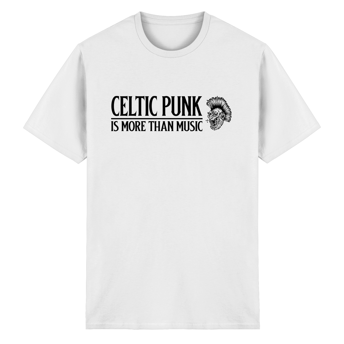 Celtic Punk "Is More Than Music"  - Heavy Cotton T-Shirt
