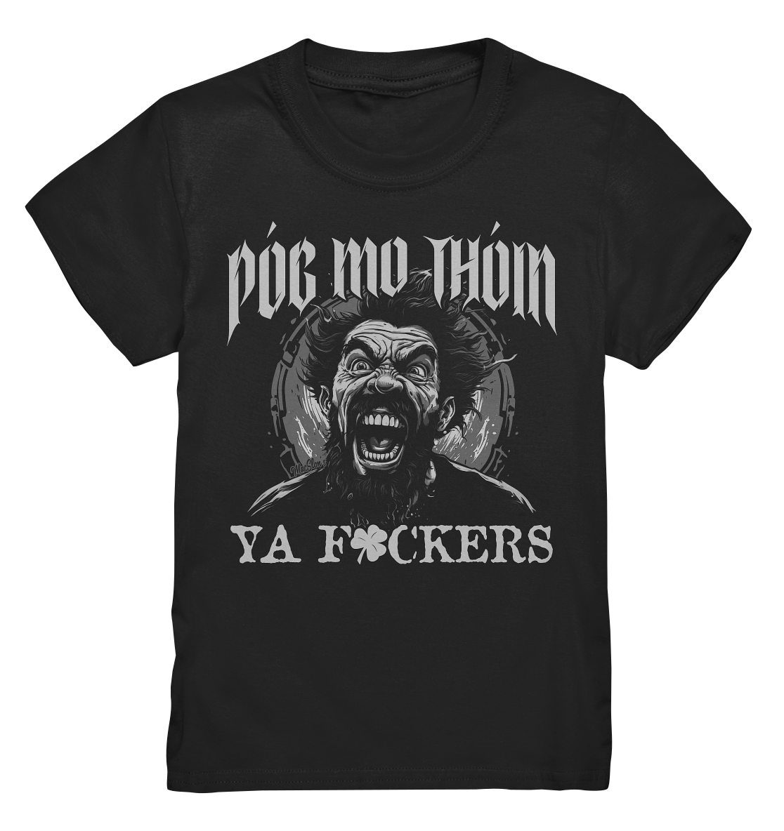 Póg Mo Thóin Streetwear "Ya F*ckers" - Kids Premium Shirt