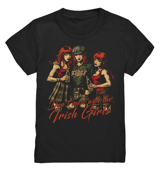 Don't Mess With The Irish Girls - Kids Premium Shirt