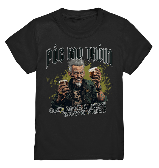 Póg Mo Thóin Streetwear "One More Pint" - Kids Premium Shirt