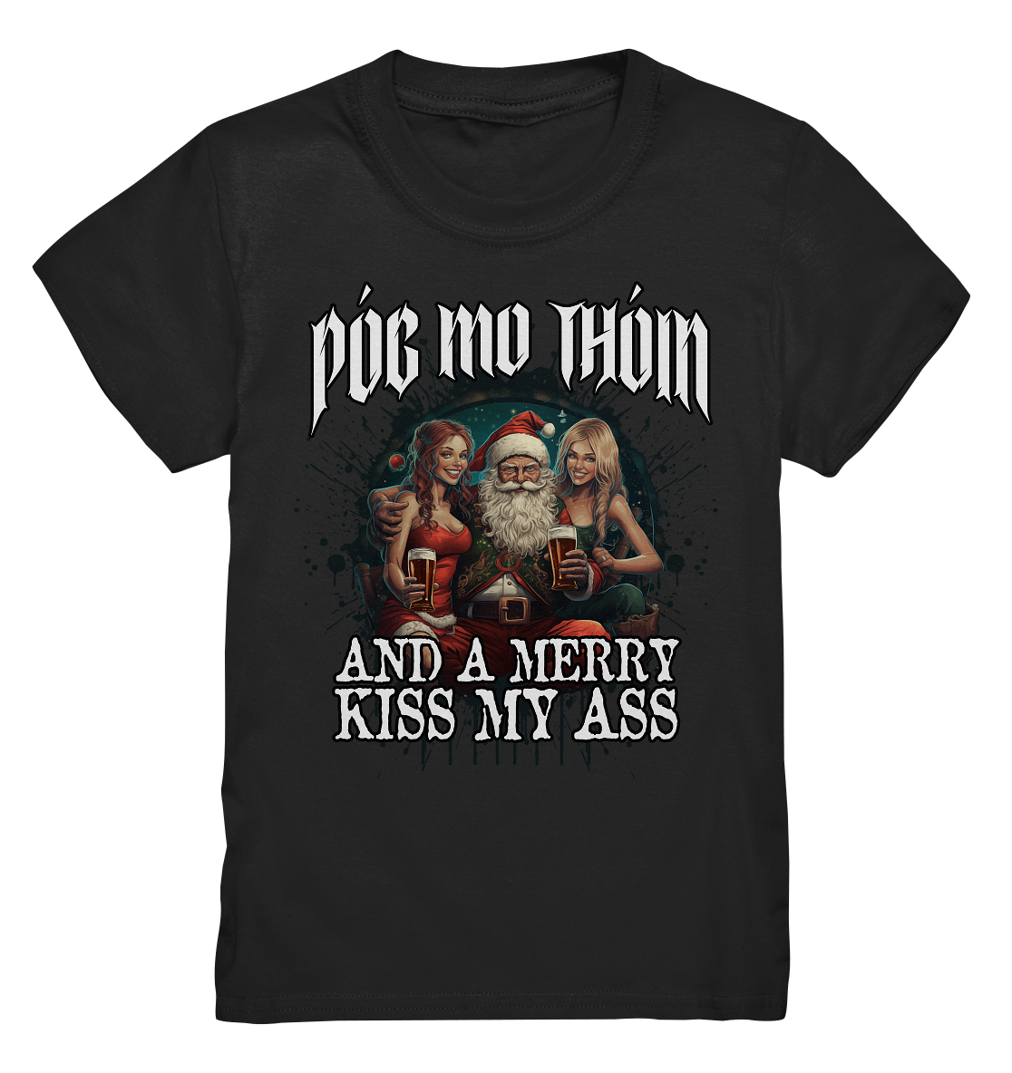 Póg Mo Thóin Streetwear "Merry Kiss My Ass" - Kids Premium Shirt