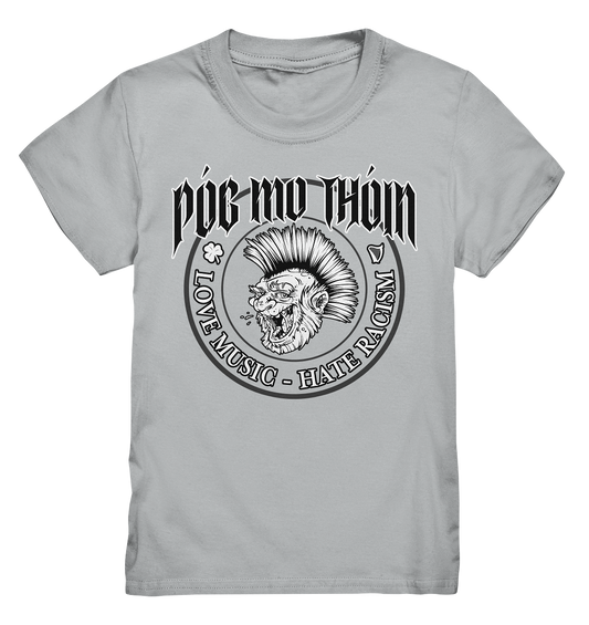 Póg Mo Thóin Streetwear "Love Music - Hate Racism" - Kids Premium Shirt