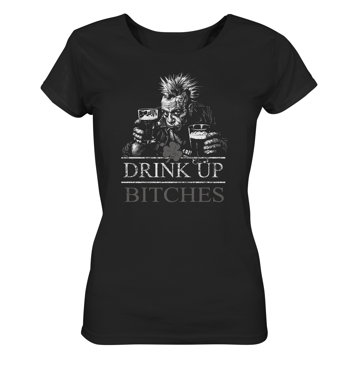 Drink Up Bitches "Punk I" - Ladies Organic Shirt