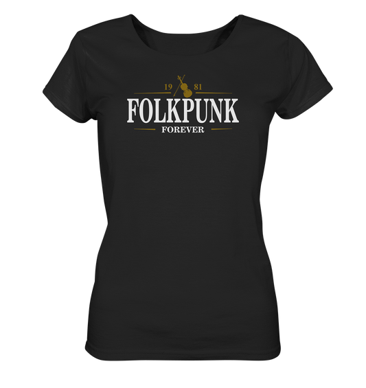 Folkpunk "Forever / Stout I" - Ladies Organic Shirt
