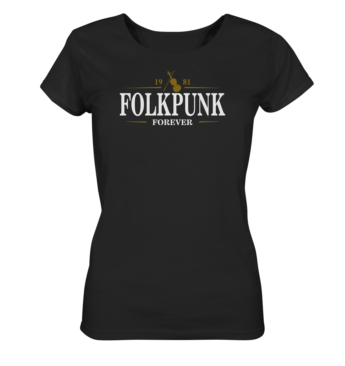 Folkpunk "Forever / Stout I" - Ladies Organic Shirt