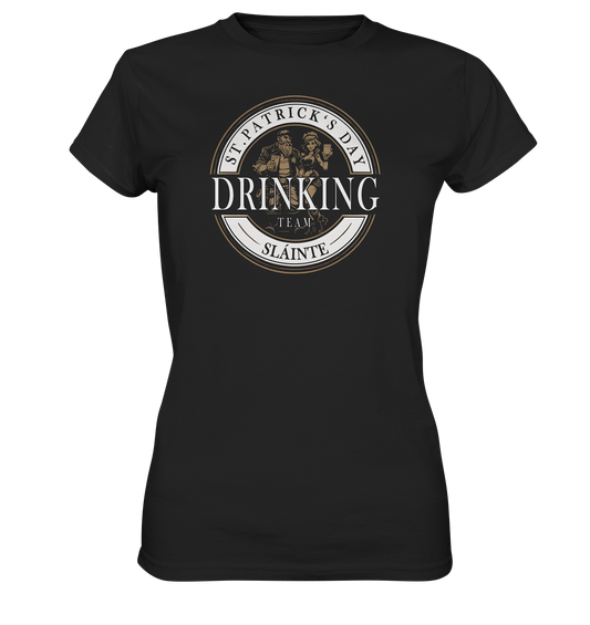 St. Patrick's Day "Drinking Team / Sláinte" - Ladies Premium Shirt