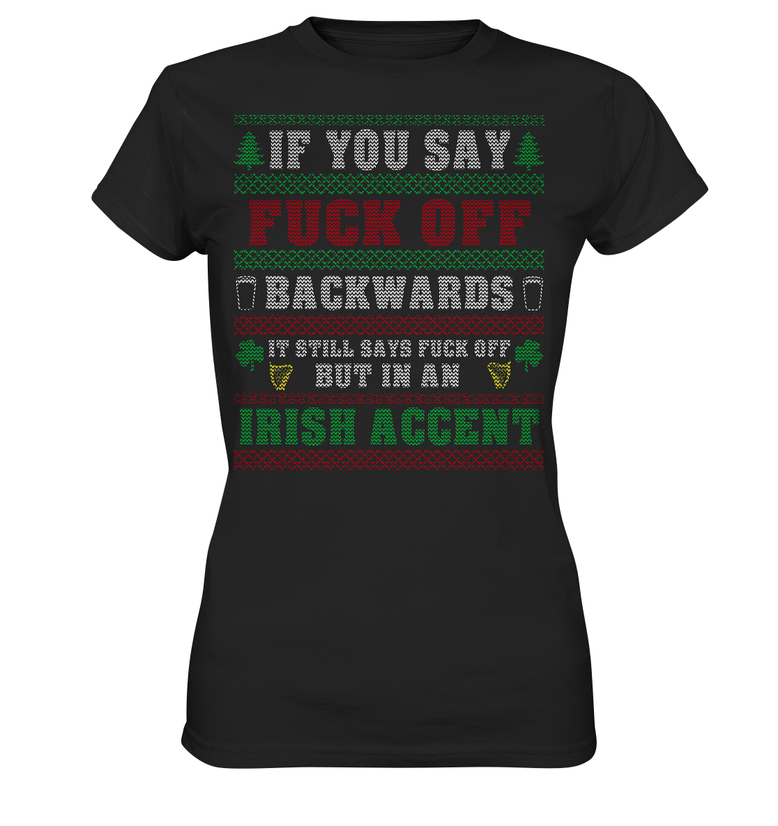 If You Say F*ck Off (Christmas) - Ladies Premium Shirt