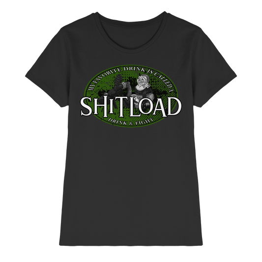 My Favorite Drink Is Called A "Shitload"  - Ladies Premium Shirt