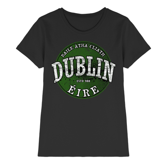 Dublin "Estd 988 / Baile Átha Cliath / Éire"  - Ladies Premium Shirt