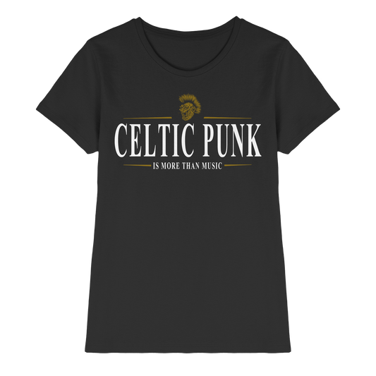 Celtic Punk "Is More Than Music"  - Ladies Premium Shirt