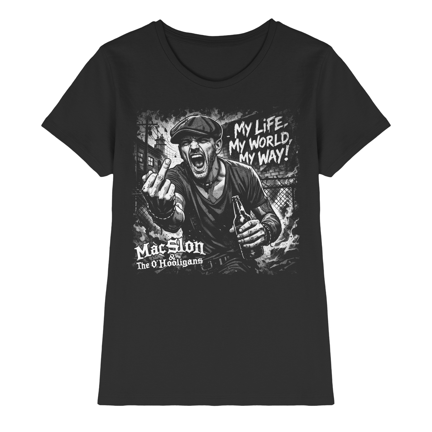 MacSlon & The O'Hooligans "My Life, My World, My Way" - Ladies Premium Shirt