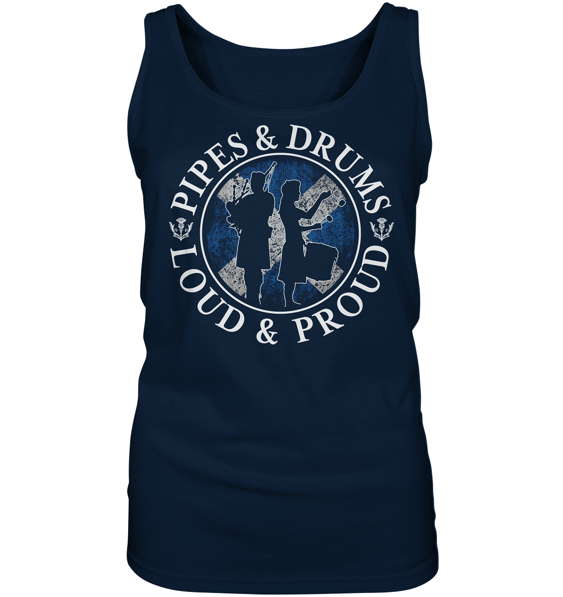 Pipes & Drums "Loud & Proud" - Ladies Tank-Top