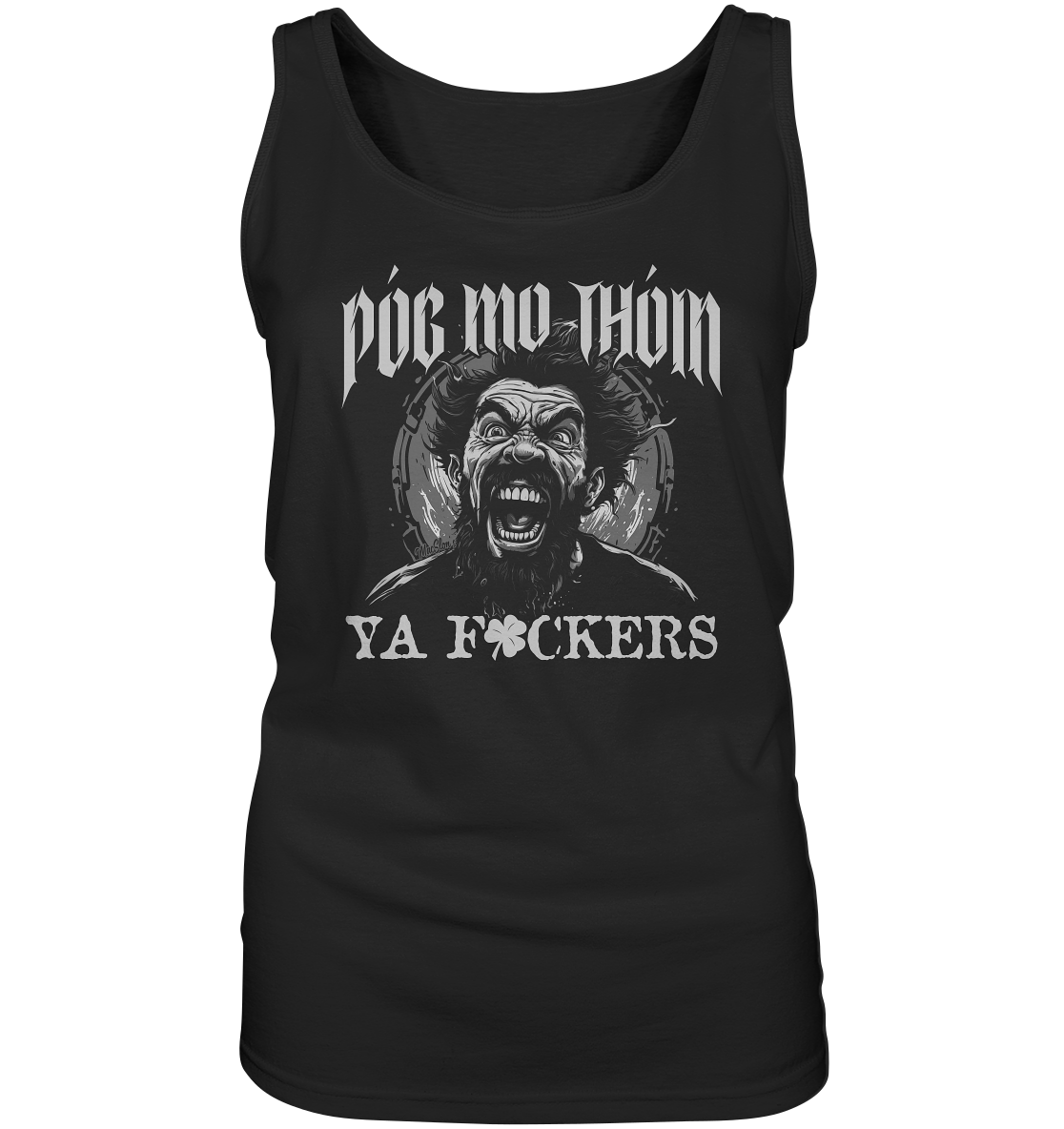 Póg Mo Thóin Streetwear "Ya F*ckers" - Ladies Tank-Top