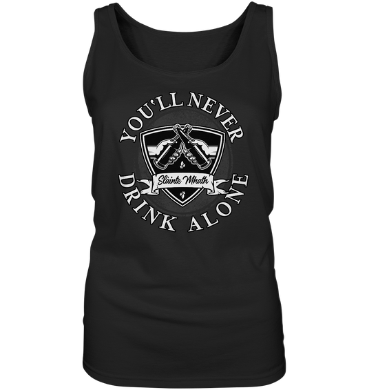 You'll Never Drink Alone "Slàinte Mhath" - Ladies Tank-Top