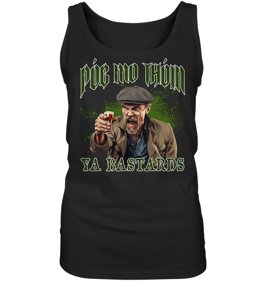 Póg Mo Thóin Streetwear "Ya Bastards" - Ladies Tank-Top