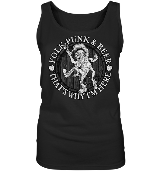 Folk Punk & Beer "That's Why I'm Here" - Ladies Tank-Top