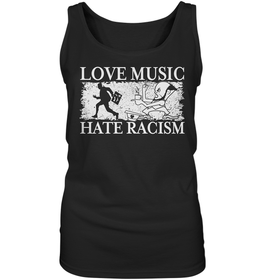 Love Music - Hate Racism - Ladies Tank-Top